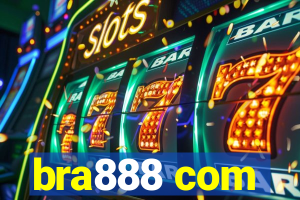 bra888 com